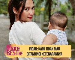 Alasan Indah Permatasari Masih Rahasikan Wajah Anak