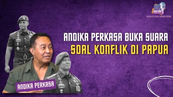 Tantangan dan Strategi Penyelesaian Konflik Papua Andika Perkasa