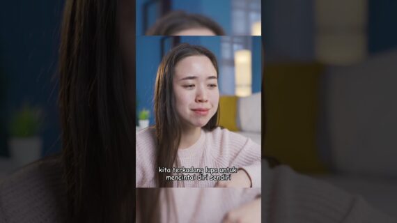 Cinta dan Hargai Diri Sendiri