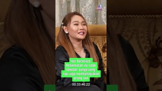 Inul Daratista: Kenikmatan Itu Tidak Sekedar Punya Uang, tapi juga Membahagiakan Orang Lain