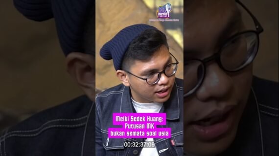 Melki Sedek Huang: Putusan MK Bukan Semata Soal Usia
