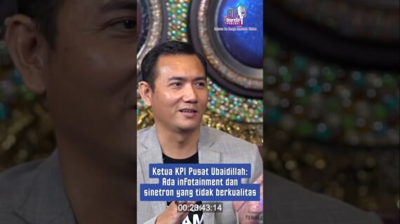 Ketua KPI Pusat Ubaidillah: Ada Infotainment dan Sinetron yang Tidak Berkualitas