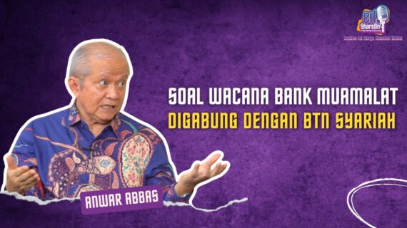 Alasan Anwar Abbas Menentang Penggabungan Bank Muamalat dengan BTN Syariah