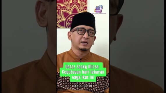 Ustaz Zacky Mirza: Keputusan Hari Lebaran Saya Ikut Ini