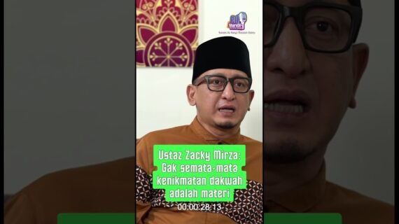 Ustaz Zacky Mirza: Gak Semata-mata Kenikmatan Dakwah Adalah Materi