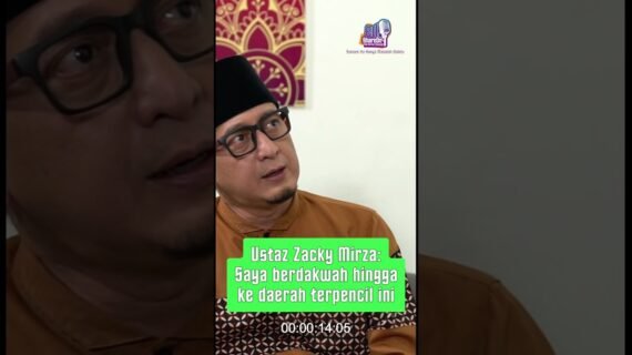 Ustaz Zacky Mirza: Saya Berdakwah Hingga ke Daerah Terpencil Ini