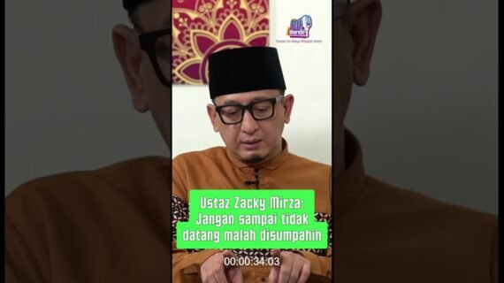 Ustaz Zacky Mirza: Jangan Sampai Tidak Datang Malah Disumpahin