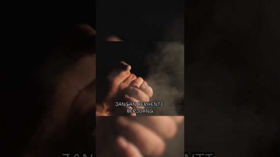 Jangan Berhenti Berjuang