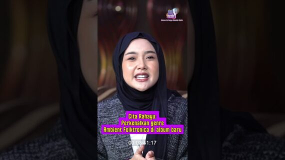 Cita Rahayu: Perkenalkan genre Ambient Folktronica di album baru