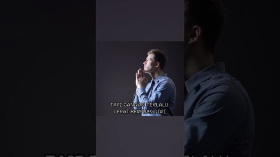 Jangan Cepat Berpuas Diri