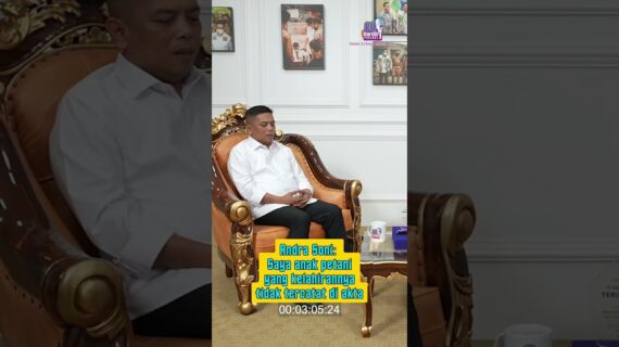 Andra Soni: Saya sempat ikut ayah merantau ke Malaysia melalui jalur tikus