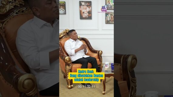 Andra Soni: Yang dibutuhkan Banten adalah leadership
