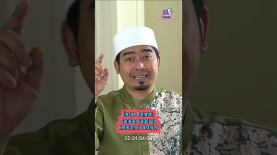 Ustaz Solmed: Jangan baperan kalau mau belajar