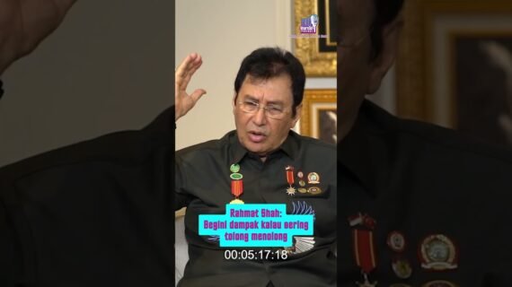 Rahmat Shah: Begini dampak kalau sering tolong menolong