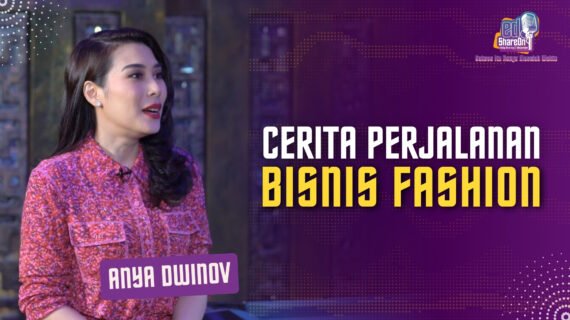 Anya Dwinov Mengungkap Cerita Perjalanan Bisnis Fashion Miliknya