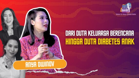 Anya Dwinov, Perjalanan dari Duta Keluarga Berencana Hingga Duta Diabetes Anak