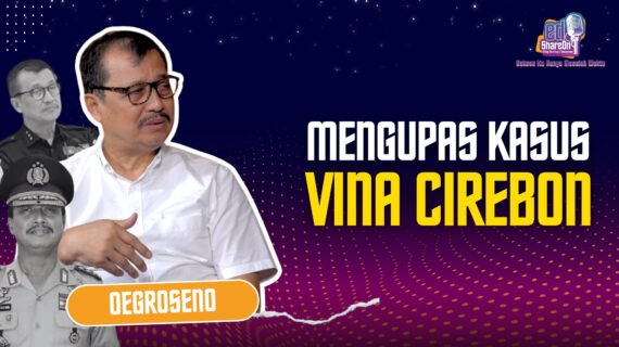 Oegroseno Mengupas Kasus Vina Cirebon