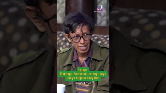 Faisal: Makanya Palestina itu bagi saya hanya negara khayalan