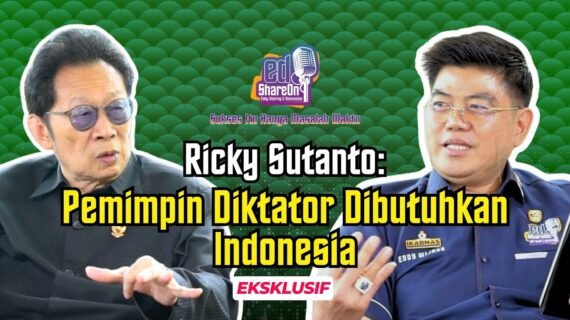 Jika Indonesia Ingin Maju Ricky Sutanto: Dipimpin Pemimpin Diktator