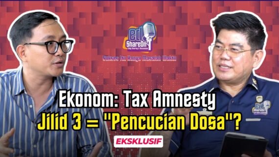 Wacana Tax Amnesty Jilid 3, Ekonom Duga Ada “Pencucian Dosa” Pengusaha di Bidang Pertambangan