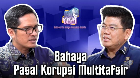 Bahaya Pasal Korupsi Multitafsir