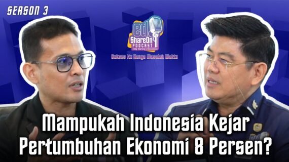 Mengejar Pertumbuhan Ekonomi 8 Persen di Tengah Ketidakpastian Global dan Masalah Domestik
