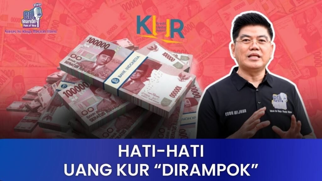 EdShareOn POV Tentang Kredit Usaha Rakyat (KUR)