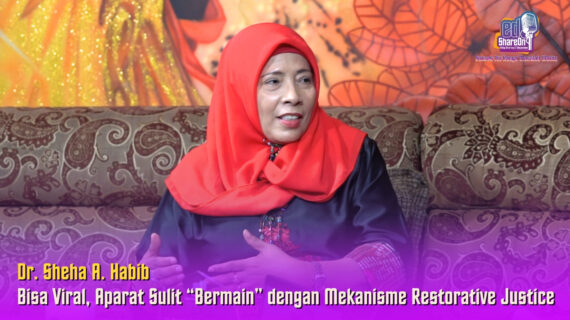 Dr. Sheha A. Habib: Bisa Viral, Aparat Sulit “Bermain” dengan Mekanisme Restorative Justice